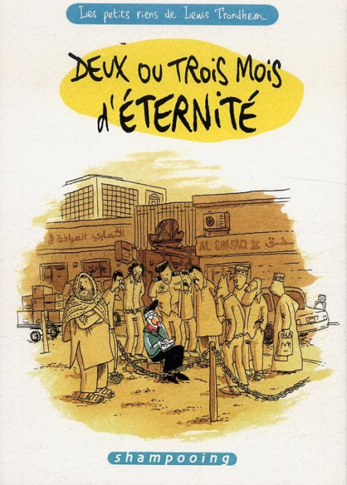 Emprunter Les petits riens de Lewis Trondheim Tome 6 : Deux ou trois mois d'éternité livre