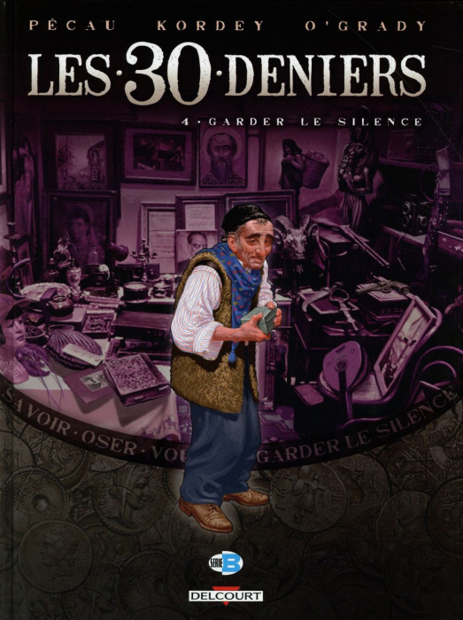 Emprunter Les 30 deniers Tome 4 : Garder le silence livre