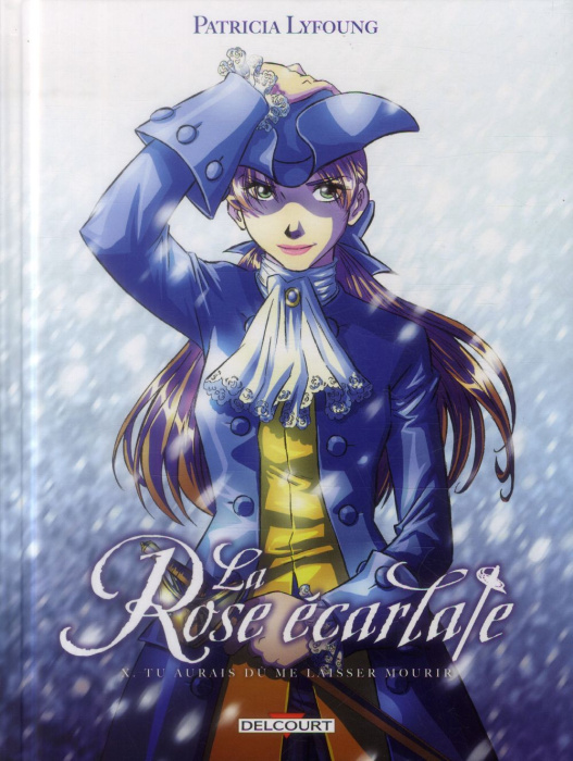 Emprunter La Rose écarlate Tome 10 : Tu aurais dû me laisser mourir livre