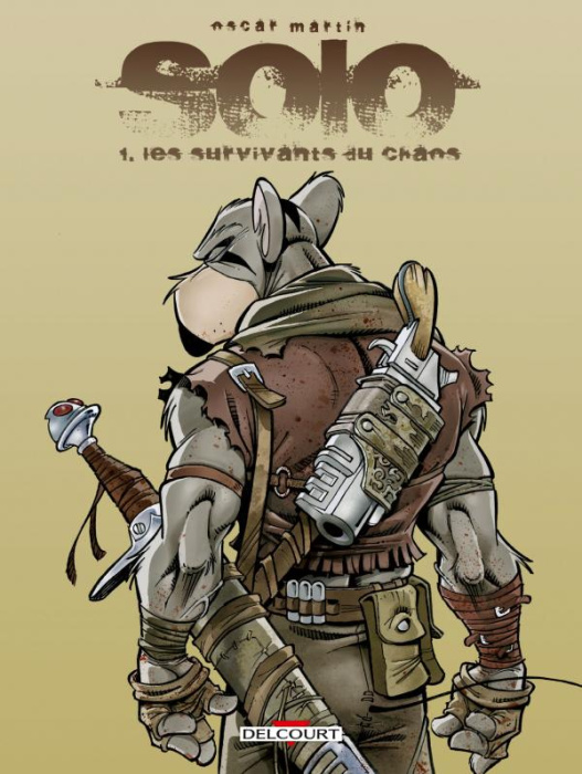 Emprunter SOLO T01 - LES SURVIVANTS DU CHAOS livre