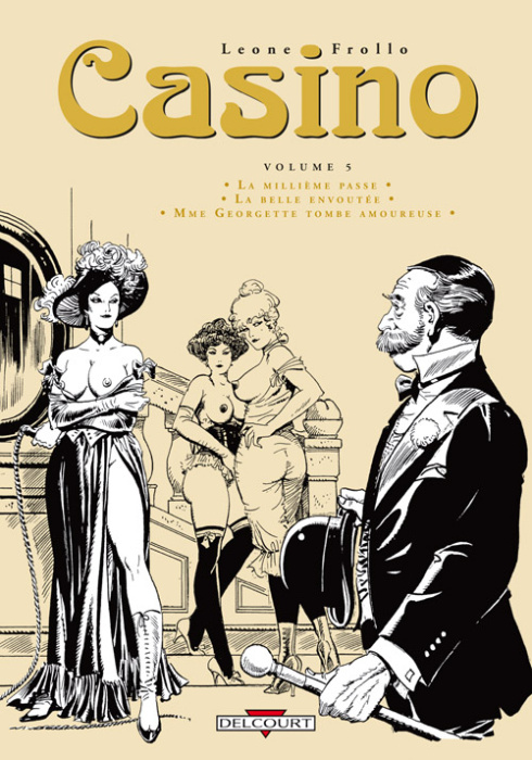 Emprunter Casino Tome 5 : La millième passe ; La belle envoûtée ; Mme Georgette tombe amoureuse livre