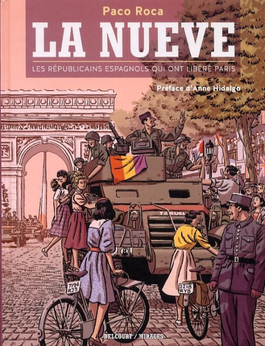 Emprunter La Nueve. Les républicains espagnols qui ont libéré Paris livre