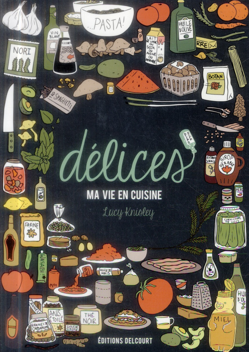 Emprunter Délices, ma vie en cuisine livre