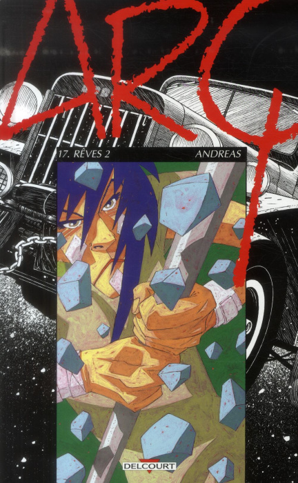 Emprunter Arq Tome 17 : Rêves 2 livre