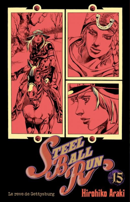 Emprunter Jojo's Bizarre Adventure Saison 7 : Steel Ball Run Tome 15 : Le rêve de Gettysburg livre