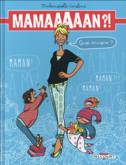 Emprunter Maman ?! Quoi encore ? livre