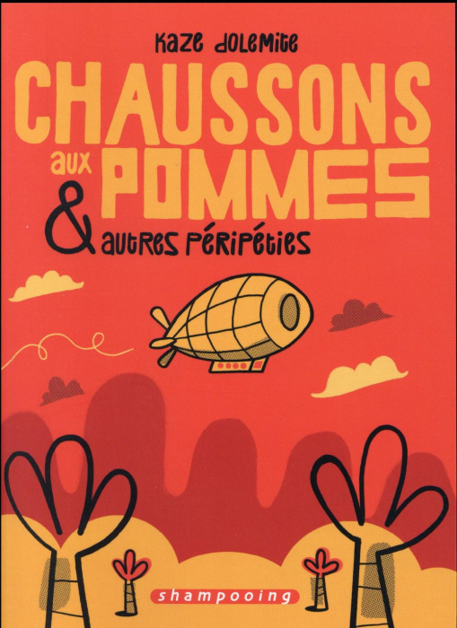 Emprunter Chaussons aux pommes et autres péripéties livre