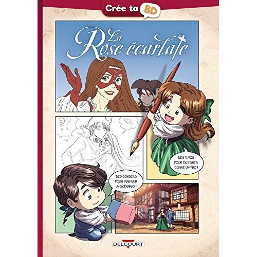 Emprunter Crée ta BD : La Rose écarlate livre