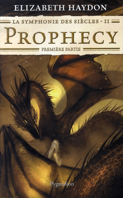 Emprunter La symphonie des siècles Tome 2 : Prophecy. Première partie livre