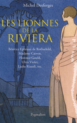 Emprunter Les lionnes de la Riviera livre