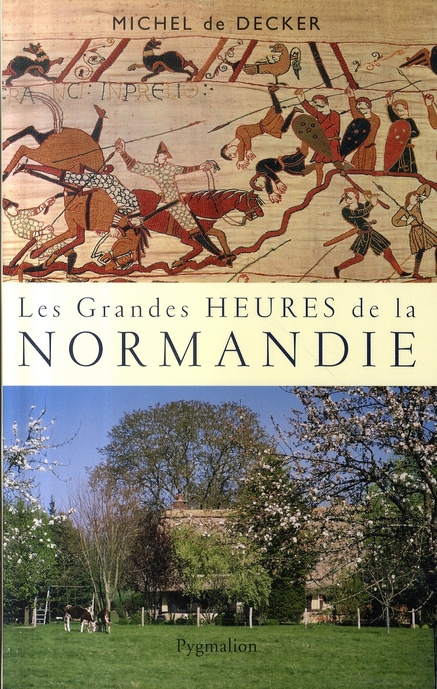 Emprunter Les grandes heures de la Normandie livre