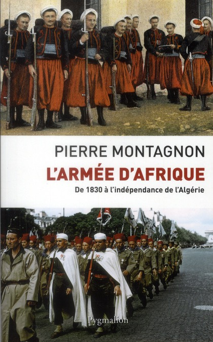 Emprunter L'armée d'Afrique. De 1830 à l'indépendance de l'Algérie livre