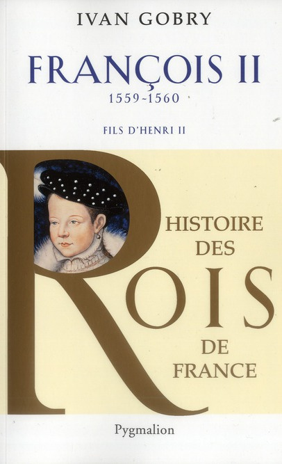 Emprunter Francois II. Fils d'Henri II, 1559-1560 livre