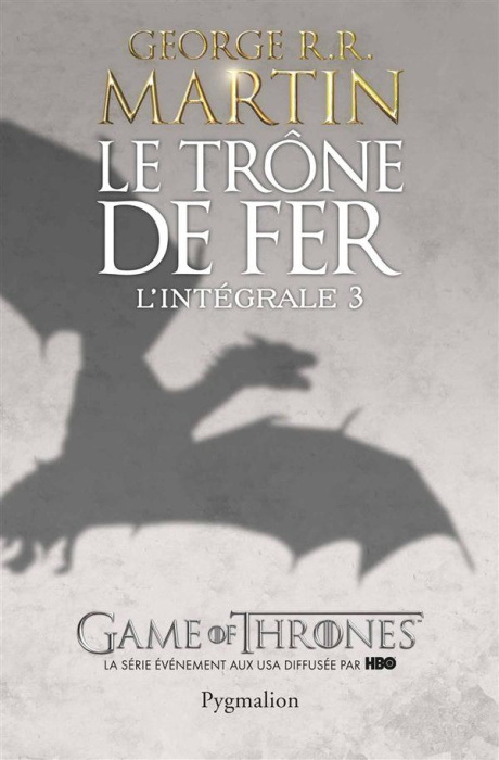 Emprunter Le Trône de fer l'Intégrale (A game of Thrones) Tome 3 livre