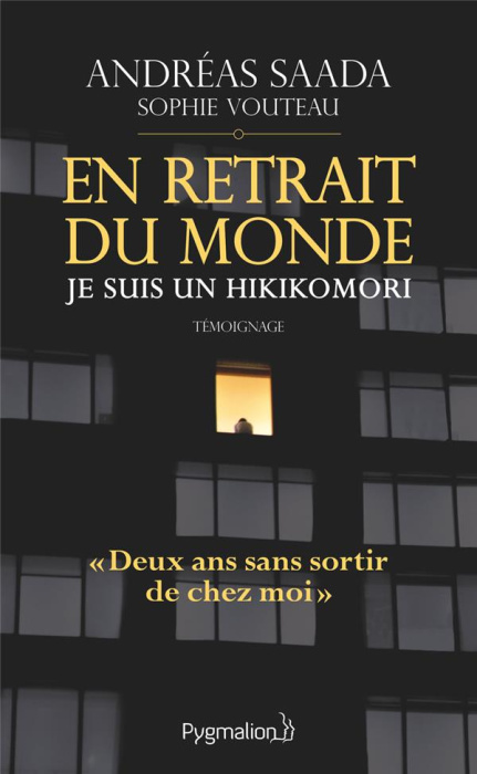 Emprunter En retrait du monde : je suis un hikikomori livre