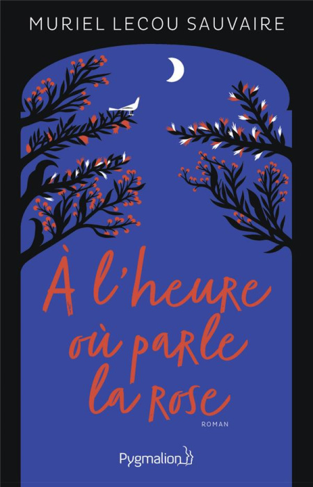 Emprunter A l'heure où parle la rose livre