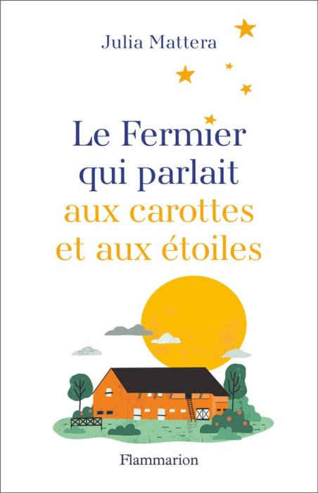 Emprunter Le fermier qui parlait aux carottes et aux étoiles livre