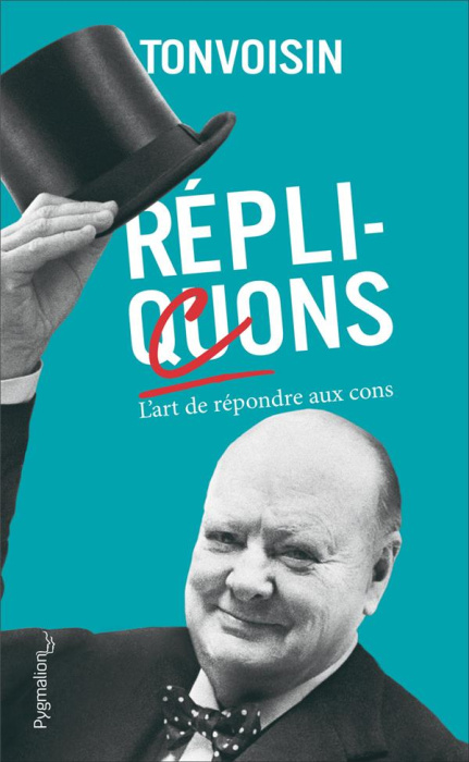 Emprunter Réplicons. L'Art de répondre aux cons livre