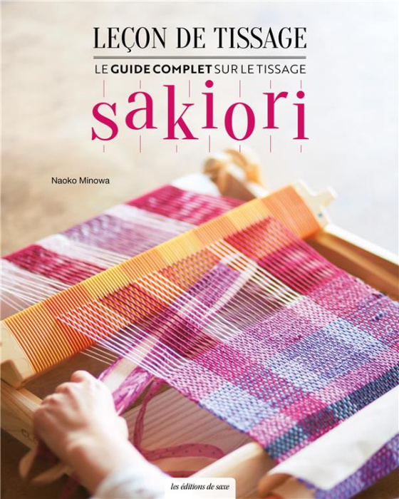 Emprunter Leçon de tissage. Sakiori livre