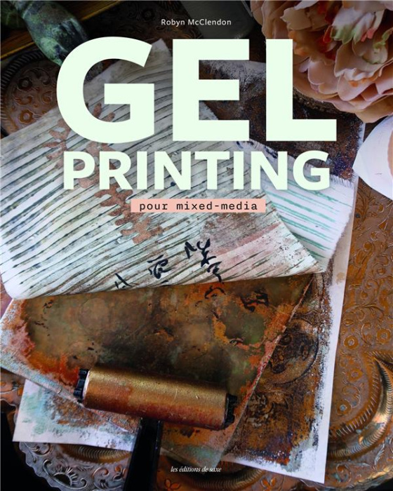 Emprunter Gel printing pour mixed-media livre