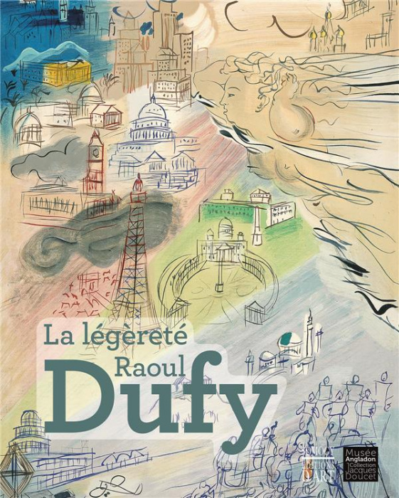 Emprunter La légèreté Raoul Dufy livre