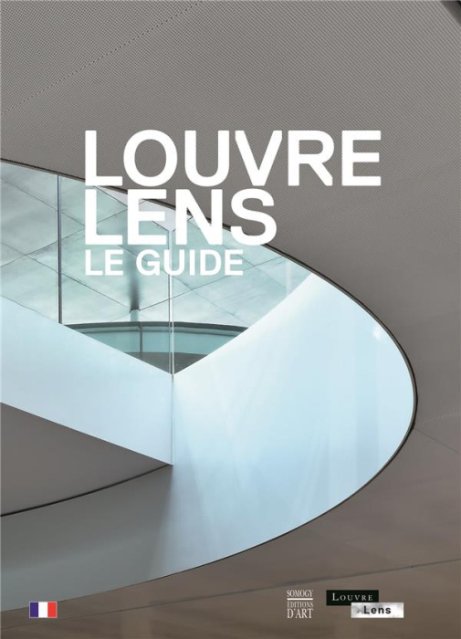 Emprunter Louvre Lens le guide 2017 livre