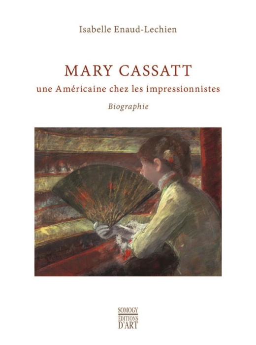 Emprunter Mary Cassatt / Une américaine chez les impressionnistes livre