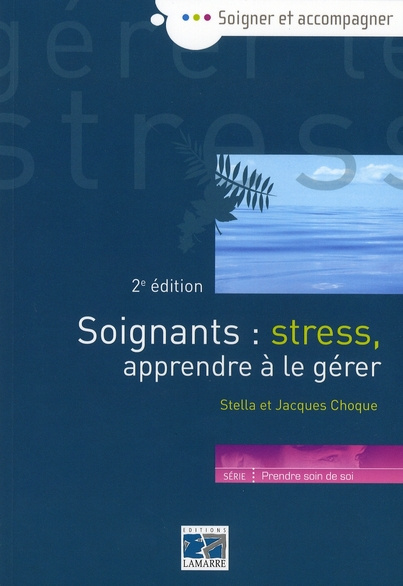 Emprunter SOIGNANTS STRESS APRRENDRE A LE GERER 2EME EDITION livre