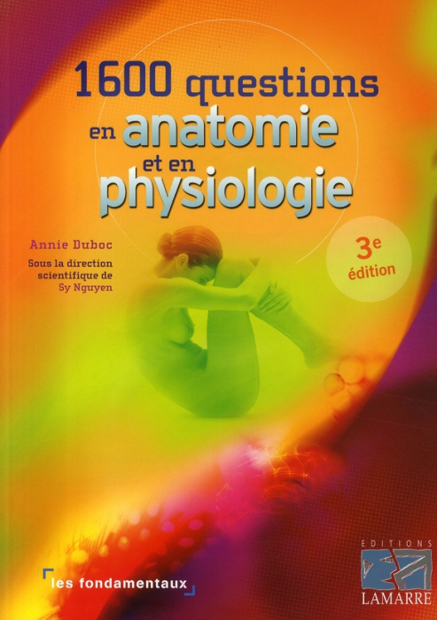 Emprunter 1600 QUESTIONS EN ANATOMIE ET EN PHYSIOLOGIE livre