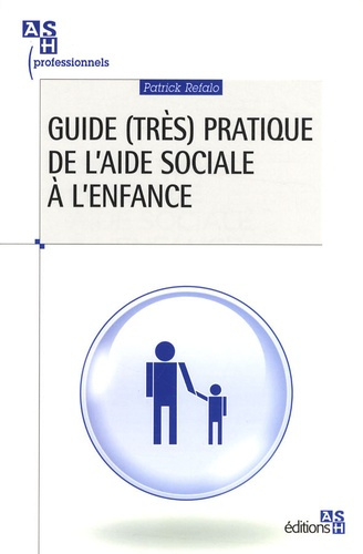 Emprunter Guide (très) pratique de l'aide sociale à l'enfance livre