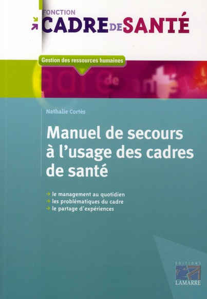 Emprunter MANUEL DE SECOURS A L USAGE DES CADRES DE SANTE livre