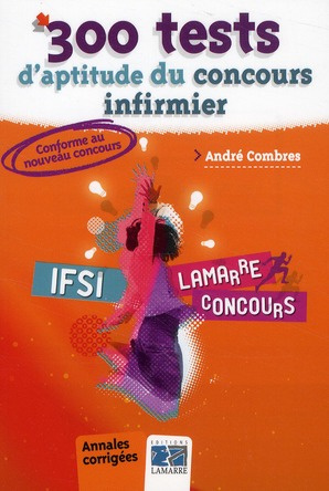 Emprunter 300 TESTS D APTITUDE DU CONCOURS INFIRMIER livre