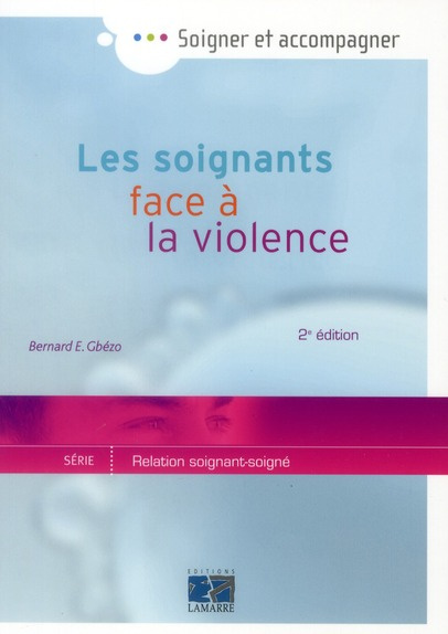 Emprunter Les soignants face à la violence livre