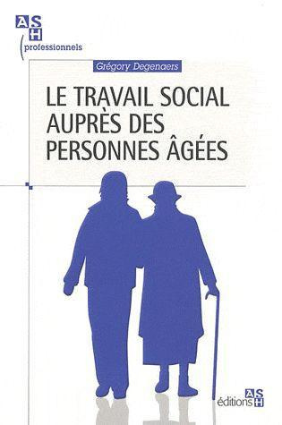 Emprunter Le travail social auprès des personnes âgées livre