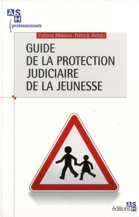Emprunter Guide de la protection judiciaire de la jeunesse livre
