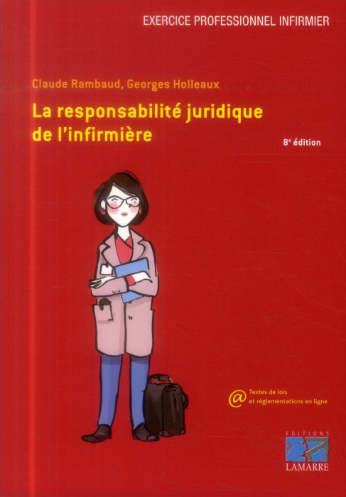 Emprunter LA RESPONSABILITE JURIDIQUE DE L INFIRMIER 8E EDITION livre
