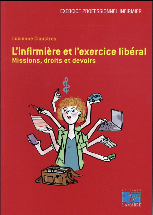 Emprunter L'infirmière et l'exercice libéral livre