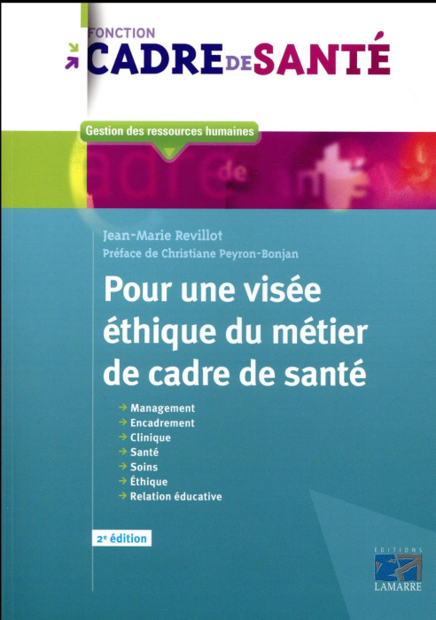 Emprunter Pour une visée éthique du métier de cadre de santé livre