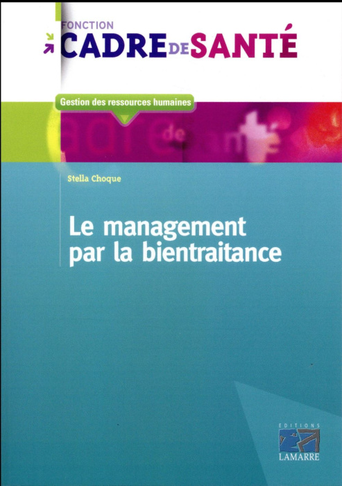 Emprunter Le management par la bientraitance livre