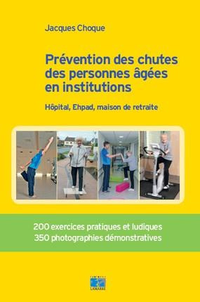 Emprunter Prévention des chutes des personnes agées en institution livre