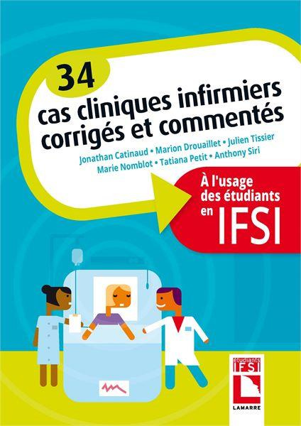 Emprunter 34 cas cliniques infirmiers corrigés et commentés livre