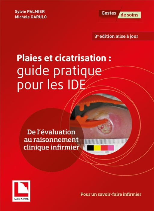 Emprunter Plaies et cicatrisation Guide pratique pour les IDE livre