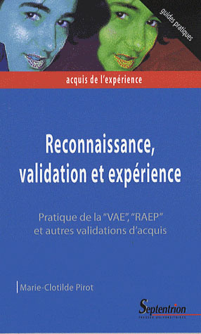 Emprunter Reconnaissance, validation et expérience. Pratique de la VAE, RAEP et autres validations d'acquis livre