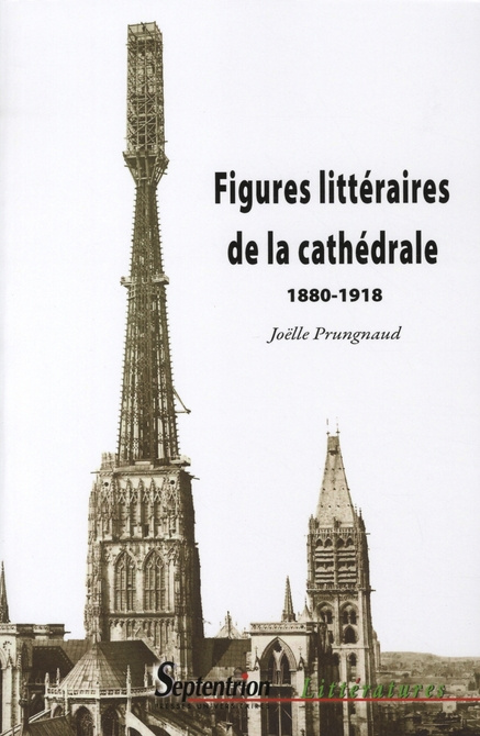 Emprunter Figures littéraires de la cathédrale. 1880-1918 livre