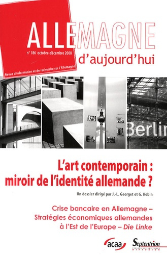 Emprunter Allemagne d'aujourd'hui N° 186, Octobre-Décembre 2008 : L'art contemporain : miroir de l'identité al livre