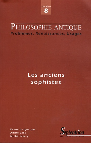 Emprunter Philosophie antique N° 8/2008 : Les sophistes anciens livre