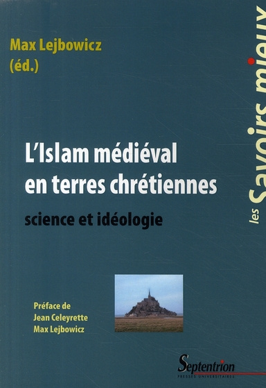 Emprunter L'islam médiéval en terres chrétiennes. Science et idéologie livre