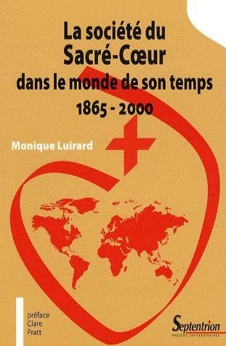 Emprunter La Société du Sacré-Coeur dans le monde de son temps 1865-2000 livre