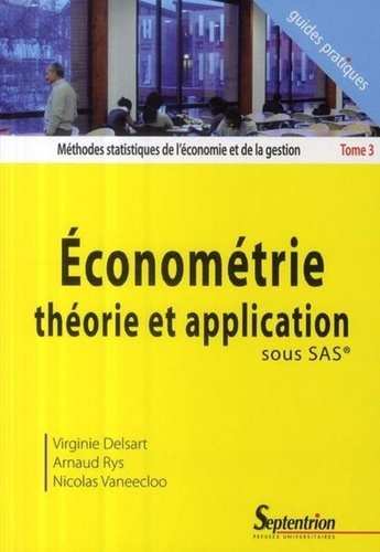 Emprunter Méthodes statistiques de l'économie et de la gestion. Tome 3, Econométrie théorie et application sou livre