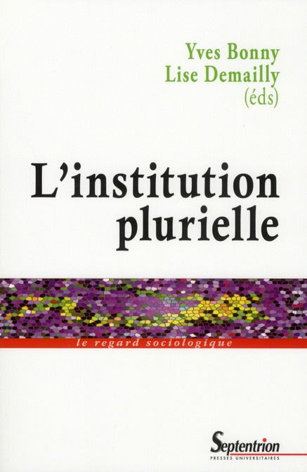 Emprunter L'institution plurielle livre